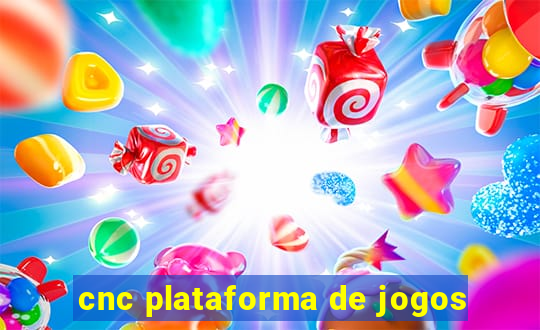 cnc plataforma de jogos